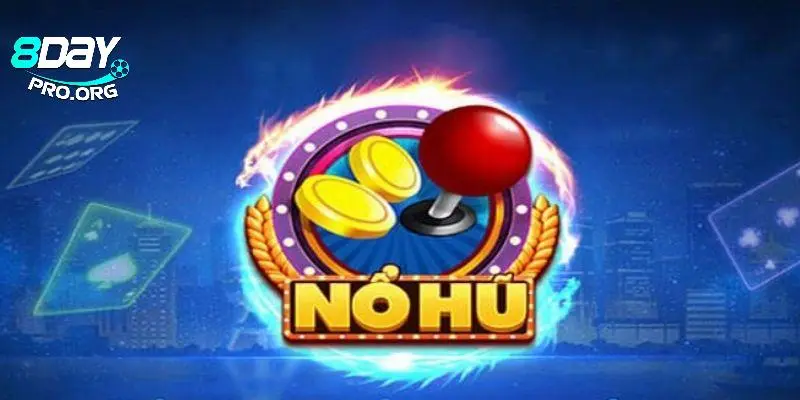 Trải nghiệm nổ hũ cực hot